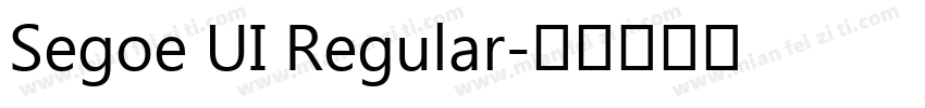 Segoe UI Regular字体转换